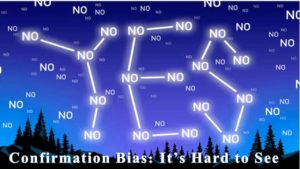 Confirmation bias